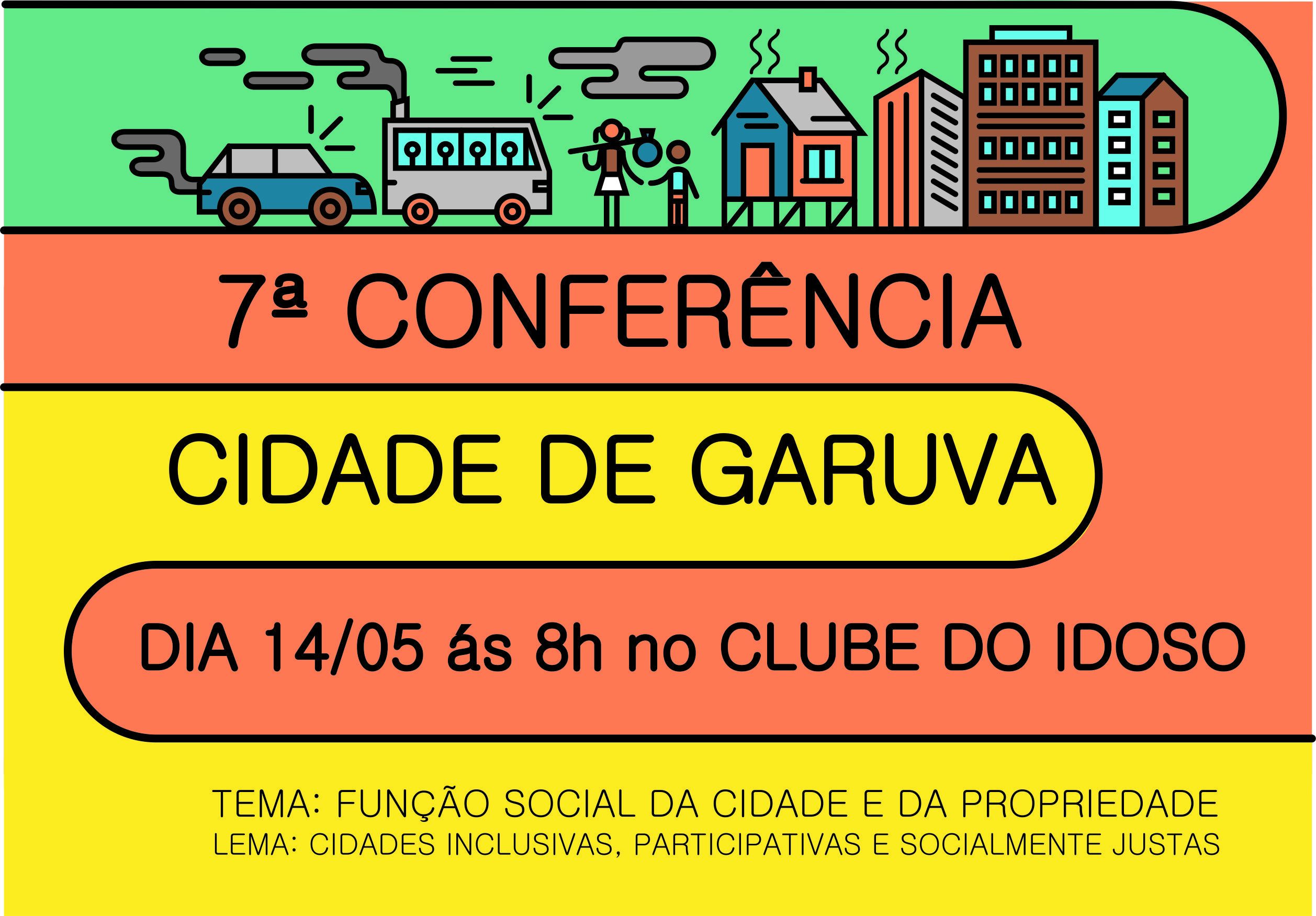 You are currently viewing Venha participar da 7ª Conferência Cidade de Garuva