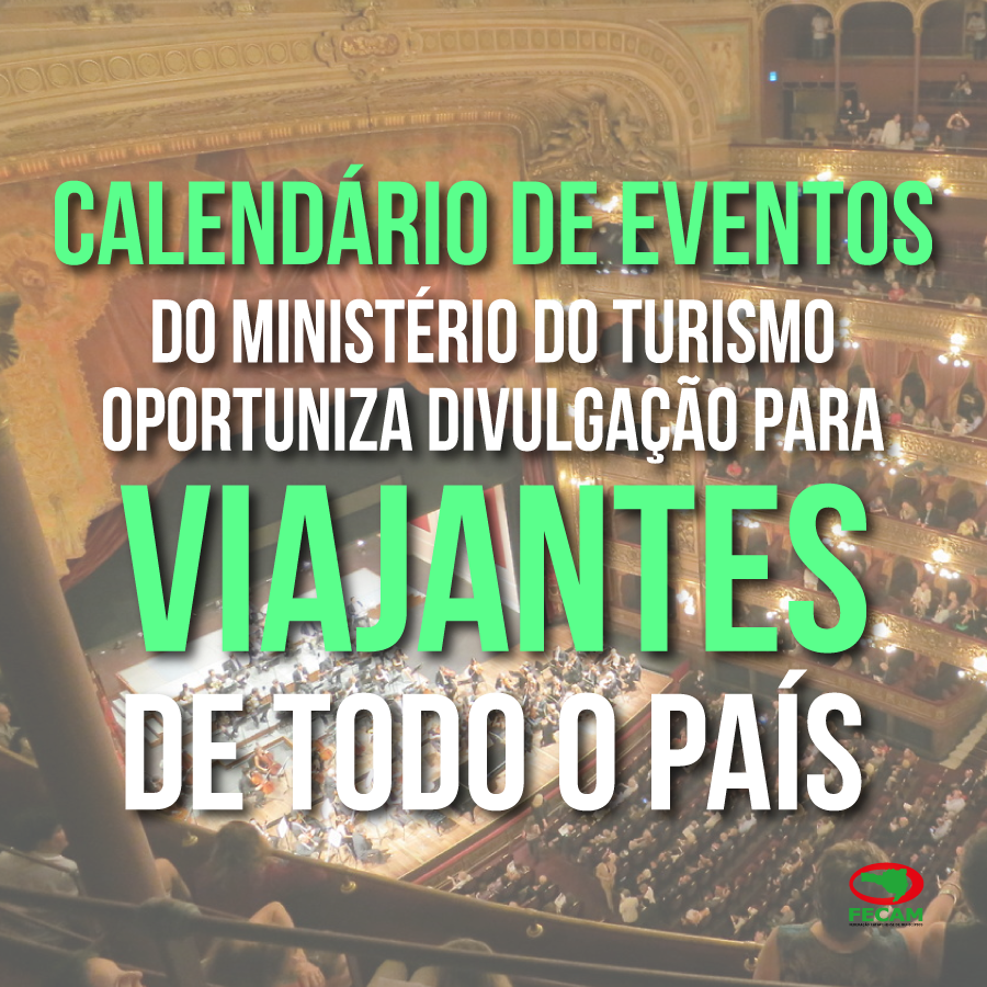 Read more about the article Calendário de eventos do Ministério do Turismo oportuniza divulgação para viajantes de todo o país