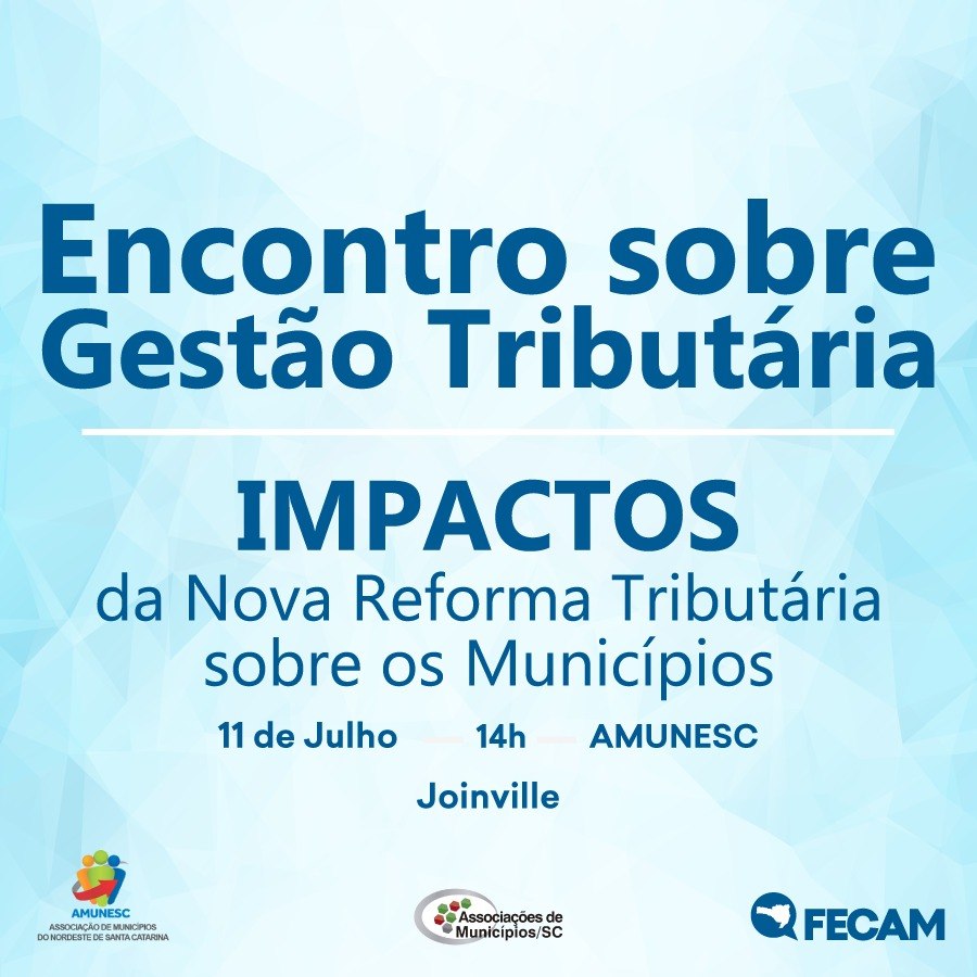 Read more about the article Encontro na Amunesc debaterá os impactos da nova Reforma Tributária nos municípios catarinenses