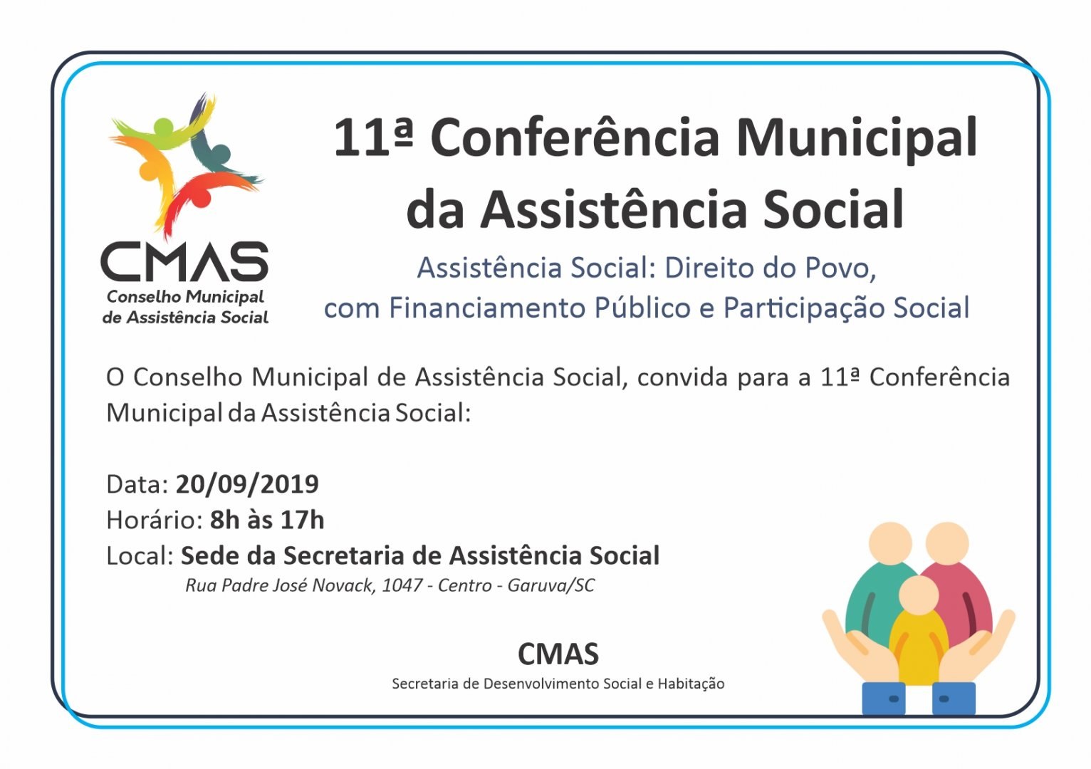 You are currently viewing Convite: 11ª Conferência Municipal de Assistência Social ocorre neste mês